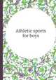 Athletic sports for boys, 