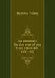 An almanack for the year of our Lord [1688-89, 1691-92], By John Tulley 