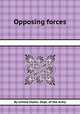 Opposing forces, By United States. Dept. of the Army 
