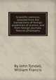 Scientific memoirs, selected from the transactions of foreign academies of science, and from foreign journals. Natural philosophy, By John Tyndall, William Francis 