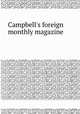 Campbell`s foreign monthly magazine, 
