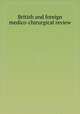 British and foreign medico-chirurgical review, 