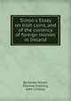 Simon`s Essay on Irish coins, and of the currency of foreign monies in Ireland, By James Simon, Thomas Snelling, John Lindsay 