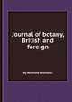 Journal of botany, British and foreign, By Berthold Seemann 