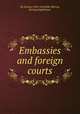 Embassies and foreign courts, By Eustace Clare Grenville Murray, Roving Englishman 