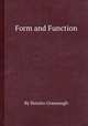Form and Function, By Horatio Greenough 