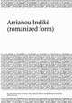 Arrianou Indik (romanized form), By Arrian, Bonaventura Vulcanius, Henry Dodwell, Friedrich Gotthelf Benjamin Schmieder, William Vincent 