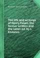 The life and writings of Henry Fuseli, the former written and the latter ed. by J. Knowles, By Johann Heinrich Fьssli 