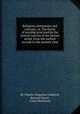 Religious ceremonies and customs, or, The forms of worship practised by the several nations of the known world, from the earliest records to the present time, By Charles Augustus Goodrich, Bernard Picart, Colin Mackenzie 