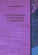 A Latin grammar on the system of crude forms, By Thomas Hewitt Key 