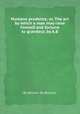 Humane prudence, or, The art by which a man may raise himself and fortune to grandeur, by A.B., By William De Britaine 