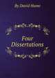 Four Dissertations, By David Hume 