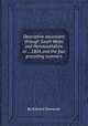 Descriptive excursions through South Wales and Monmouthshire, in ... 1804, and the four preceding summers, By Edward Donovan 