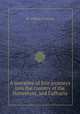 A narrative of four journeys into the country of the Hottentots, and Caffraria, By William Paterson 