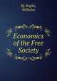 Economics of the Free Society, By Rцpke, Wilhelm 