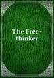 The Free-thinker, 