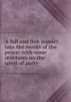 A full and free inquiry into the merits of the peace; with some strictures on the spirit of party, 