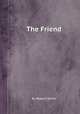 The Friend, By Robert Smith 