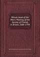 Minute book of the Men`s Meeting of the Society of Friends in Bristol, 1686-1704, By Bristol Men&#39;s Two-weeks Meeting (Society of Friends) 