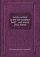 Letters, written by the late Jonathan Swift ... and several of his friends, By Jonathan Swift, John Hawkesworth 