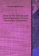 Lives of the friends and contemporaries of Lord Chancellor Clarendon, By Lady Theresa Lewis 