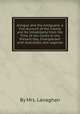Antigua and the Antiguans: a Full Account of the Colony and Its Inhabitants from the Time of the Caribs to the Present Day, Interspersed with Anecdotes and Legends, By Mrs. Lanaghan 