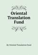 Oriental Translation Fund, By Oriental Translation Fund 