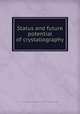 Status and future potential of crystallography, By United States. National Committee for Crystallography 