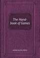 The Hand-book of Games, edited by H.G. Bohn 