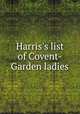 Harris`s list of Covent-Garden ladies, 