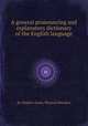 A general pronouncing and explanatory dictionary of the English language, By Stephen Jones, Thomas Sheridan 