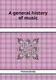 A general history of music, Thomas Busby 