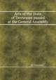 Acts of the State of Tennessee passed at the General Assembly, By Tennessee 