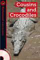 Cousins and Crocodiles (+ Audio CD), Bowring Jane 