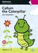 Callum the Caterpillar (+ Audio CD), Cadwallader Patricia 