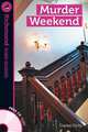 Murder Weekend (+ Audio CD), Kirby Denise 