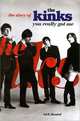 You Really Got Me: The Story of the Kinks, Nick Hasted 
