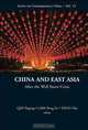 China and East Asia in the Post-Financial Crisis World (Series on Contemporary China), Yaqing Qin 