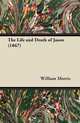 The Life and Death of Jason (1867), William Morris 