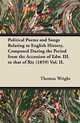 Political Poems and Songs Relating to English History, Composed During the Period from the Accession of Edw. III. to that of Ric (1859) Vol. II., Thomas Wright 