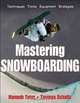 Mastering Snowboarding, Hannah Teter, Tawnya Schultz 