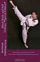 Mind, Body and Self Defense *Special Edition*: Featuring A Special Interview With Dawn-Marie Sardinas From Gotham Martial Arts, Benchmark Publishing Group, Stephen Jay Jackson, Dawn-Marie Sardinas, Dean Lavas, Jon R. Duvall, Mic 