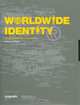 Worldwide Identity : Inspired Design from 40 Countries, Robert L. Peters 