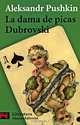 La dama de picas. Dubrovski, Александр Пушкин 