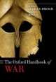 The Oxford Handbook of War, Yves Boyer 