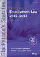 Blackstone's Statutes on Employment Law 2012-2013, Richard Kidner 