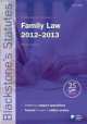 Blackstone's Statutes on Family Law 2012-2013, Mika Oldham 