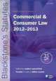 Blackstone's Statutes on Commercial and Consumer Law 2012-2013, Francis Rose 