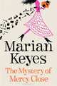 The Mystery of Mercy Close, Marian Keyes 