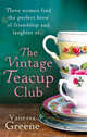 The Vintage Teacup Club, Greene Vanessa 